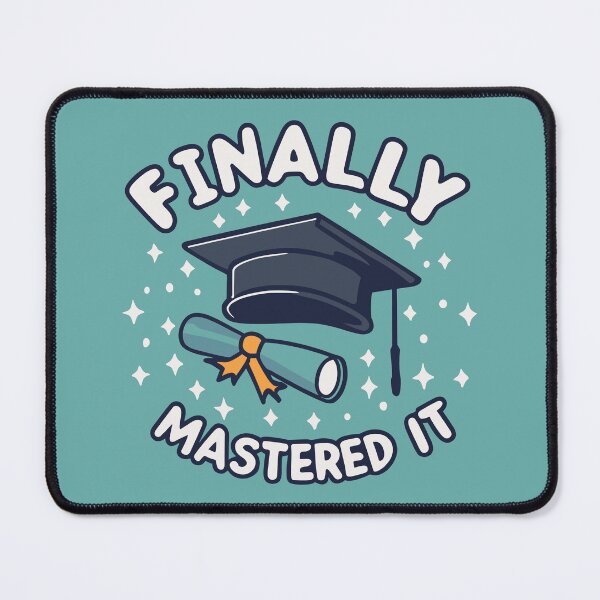 Item preview, Wear Your Success: Finally Mastered It with Graduation Design designed and sold by EmeraldeaArt.