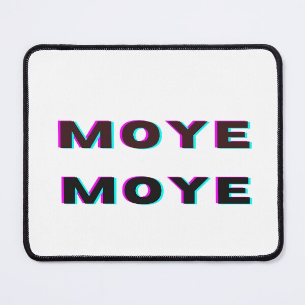 Item preview, Moye Moye most Tranding Quote designed and sold by Universe Collection.