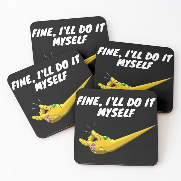 Item preview, fine i'll do it myself designed and sold by -DEEWOLF-.
