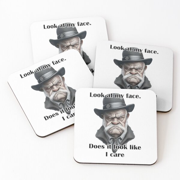 Item preview, Look at my face does it look like I care grumpy old man designed and sold by LinkyLankStank.