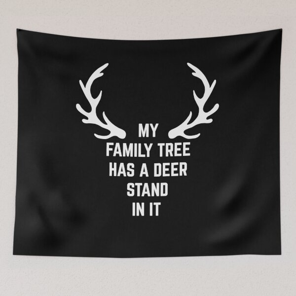 Item preview, My Family Tree Has A Deer Stand In It Wild Hunting  designed and sold by Kieran Abbott.