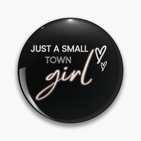 Item preview, Just A Small Town Girl  designed and sold by Arinassart.