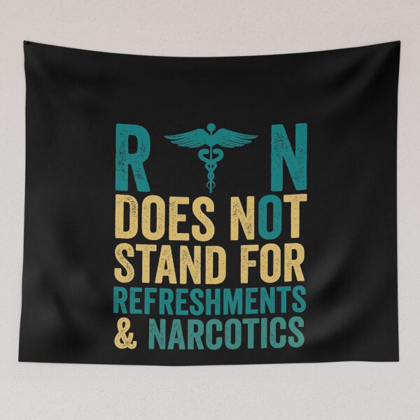 Item preview, Registered Nurse RN Does Not Stand For Refreshments & Narcotics designed and sold by Amineharoni.