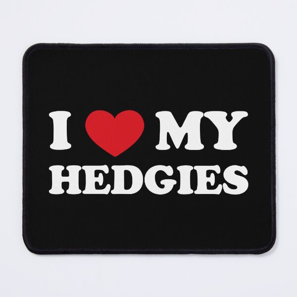 Item preview, I love my Hedgies - simple white design designed and sold by EmeraldeaArt.