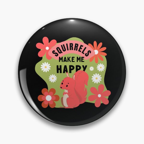 Item preview, Squirrels make me happy designed and sold by GasconyPassion.
