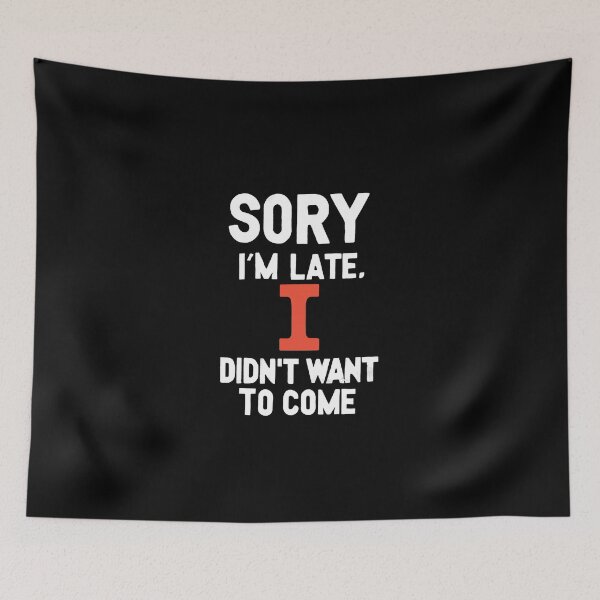 Item preview, I'm late. I didn't want to come 4 designed and sold by Trendy-Artistry.
