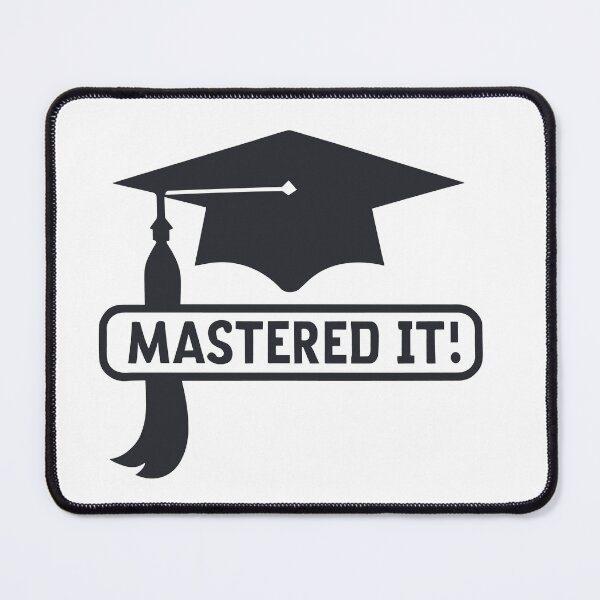 Item preview, Mastered it - Achievement Unlocked designed and sold by EmeraldeaArt.