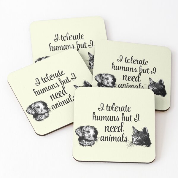 Item preview, I TOLERATE HUMANS BUT I NEED ANIMALS designed and sold by carolina1.