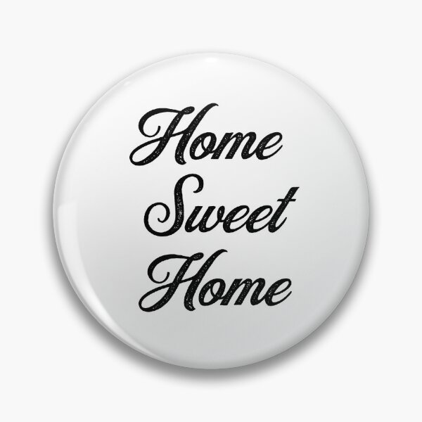 Item preview, Home Sweet Home Quote/Saying designed and sold by Jodie Andrews.