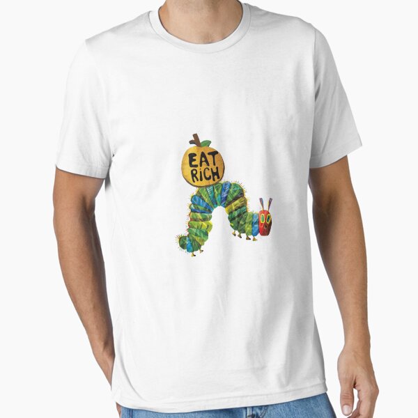 Item preview, Eat The Rich Hungry Caterpillar t-shirts  designed and sold by imad-bentahar.
