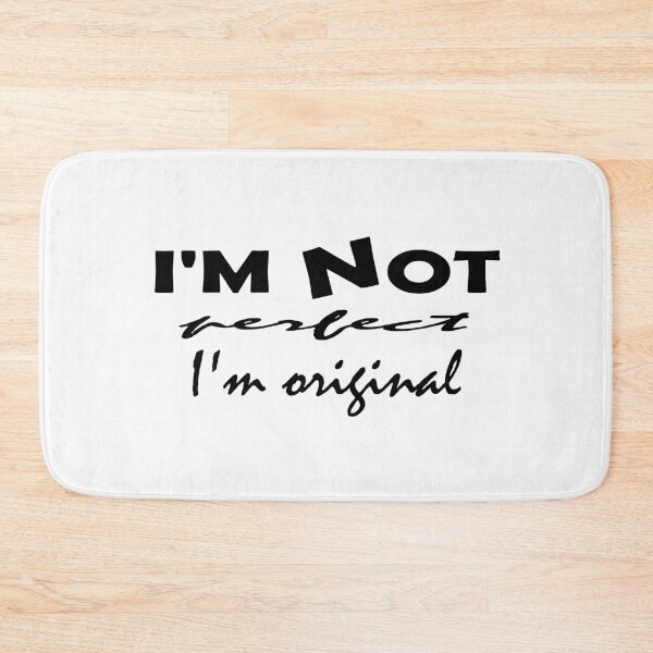 Item preview, I'm not perfect, I'm original designed and sold by mer-ONE.