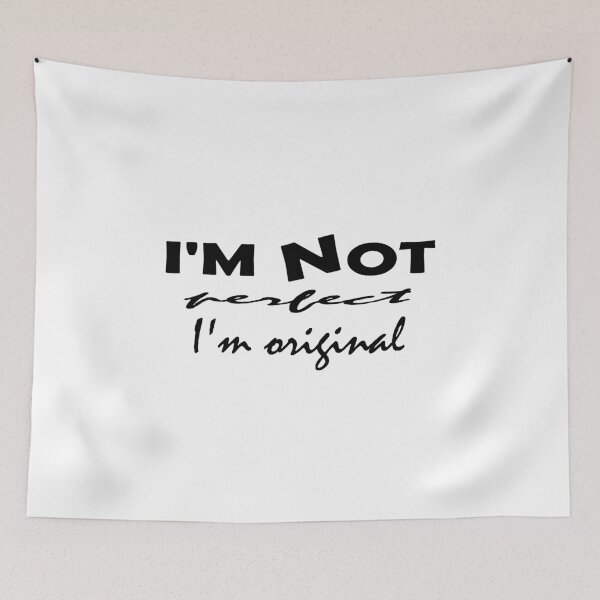 Item preview, I'm not perfect, I'm original designed and sold by mer-ONE.