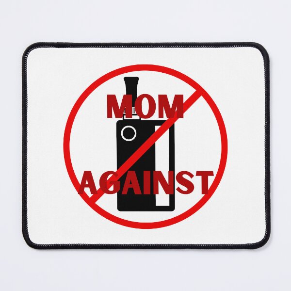 Item preview, I am a MOM against VAPING! designed and sold by BlumyeArt.