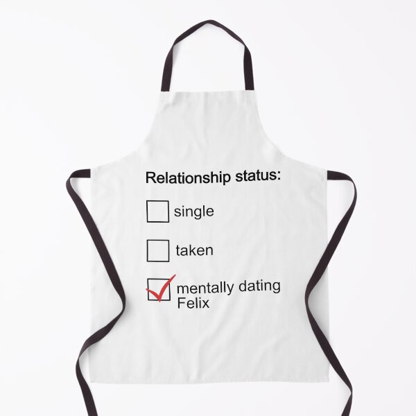 Item preview, Mentally dating Felix designed and sold by FanArtCollages.