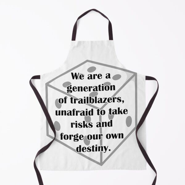 Item preview, We are a generation of trailblazers unafraid to  take risks and forge our own destiny designed and sold by LinkyLankStank.