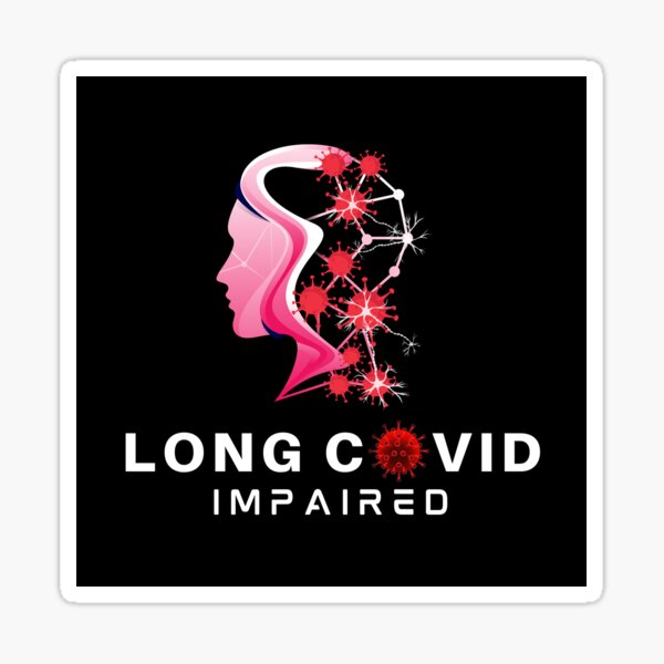 Item preview, LONG COVID - IMPAIRED. designed and sold by MPC-Mince-Pies.