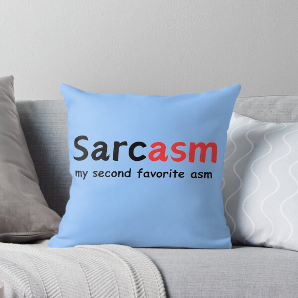 Item preview, Sarcasm My Second Favorite ASM: Funny Sarcasm Cool Tshirt designed and sold by LoveDesignMania.