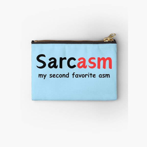 Item preview, Sarcasm My Second Favorite ASM: Funny Sarcasm Cool Tshirt designed and sold by LoveDesignMania.