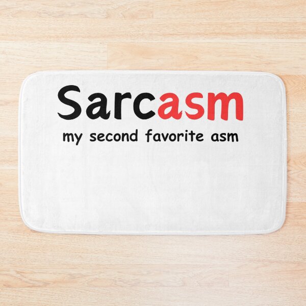 Item preview, Sarcasm My Second Favorite ASM: Funny Sarcasm Cool Tshirt designed and sold by LoveDesignMania.