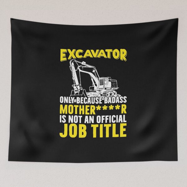 Item preview, Excavator only because badass / Digger / Mining designed and sold by Tee Hub.