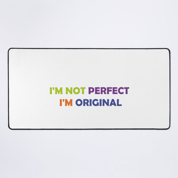 Item preview, I'm not perfect, I'm original designed and sold by mer-ONE.