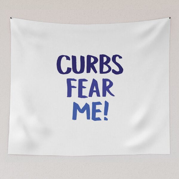 Item preview, Curbs Fear Me (versión azul) designed and sold by ziryna.
