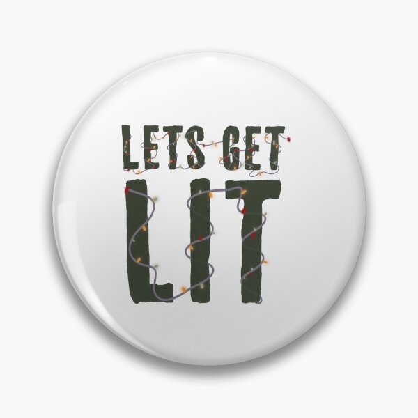 Item preview, Let's Get Lit designed and sold by RojasDesign.