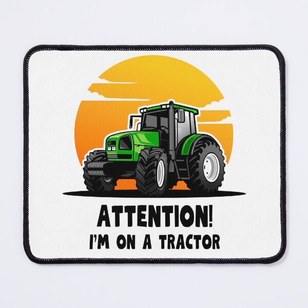 Item preview, Attention, I'm on a Tractor designed and sold by aipolohu.
