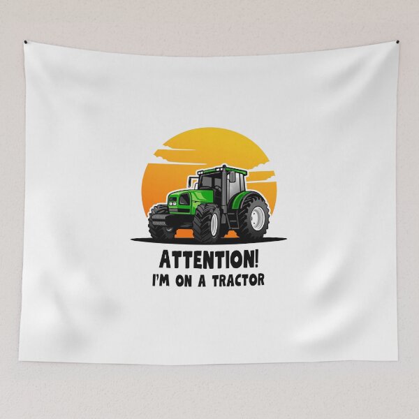 Item preview, Attention, I'm on a Tractor designed and sold by aipolohu.