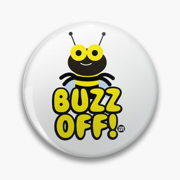 Item preview, BUZZ OFF designed and sold by TODD GOLDMAN.