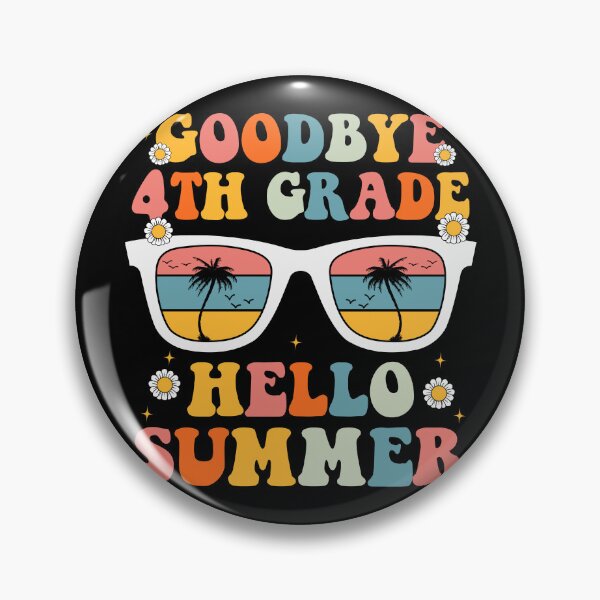Item preview, Goodbye 4th Grade Hello Summer designed and sold by Faissal Thomass.