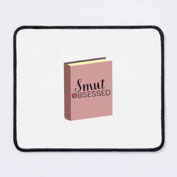 Item preview, Smut Obsessed designed and sold by Brenna-Harlow.