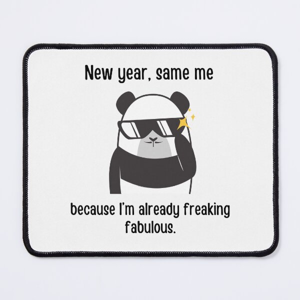Item preview, New year, same me, because I'm already freaking fabulous | New year puns designed and sold by PurpleWay.