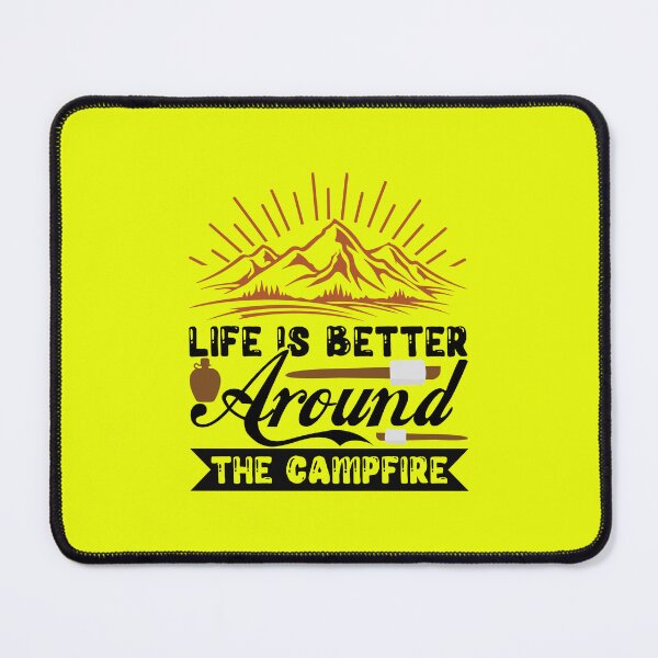 Item preview, Life is better around the campfire designed and sold by DigitART-shop.