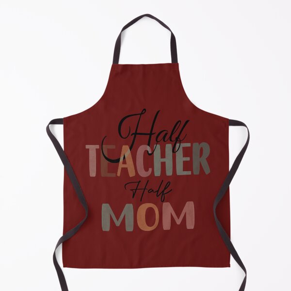 Item preview, HALF TEACHER HALF MOM designed and sold by MAEN00.