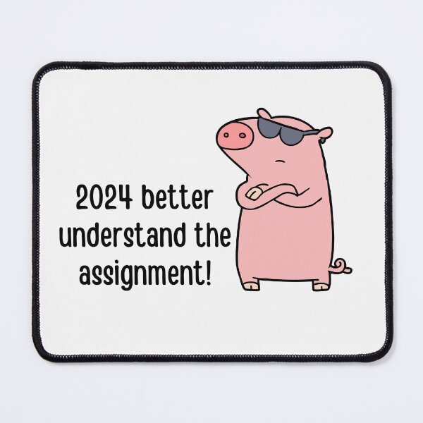 Item preview, 2024 better understand the assignment | Funny new year jokes designed and sold by PurpleWay.
