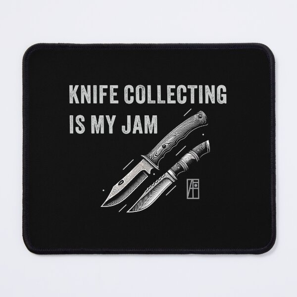 Item preview, Knife Collecting Is My Jam - I love knife - Knives are my passion designed and sold by ArtProjectShop.