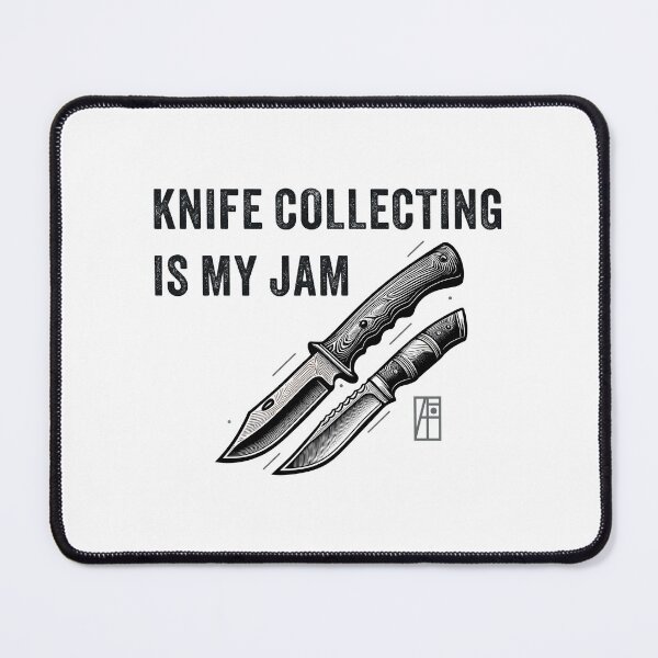 Item preview, Knife Collecting Is My Jam - I love knife - Knife enthusiast designed and sold by ArtProjectShop.