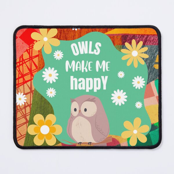 Item preview, Owls make me happy designed and sold by GasconyPassion.