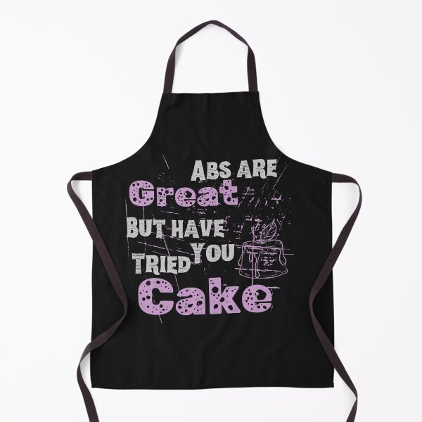 Item preview, Abs Are Great But Have You Tried Cake designed and sold by CrazyCrowFlight.