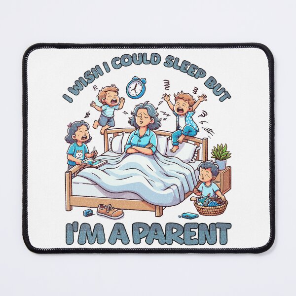 Item preview, I wish I Could Sleep But I'm A Parent designed and sold by QuirkPrint.