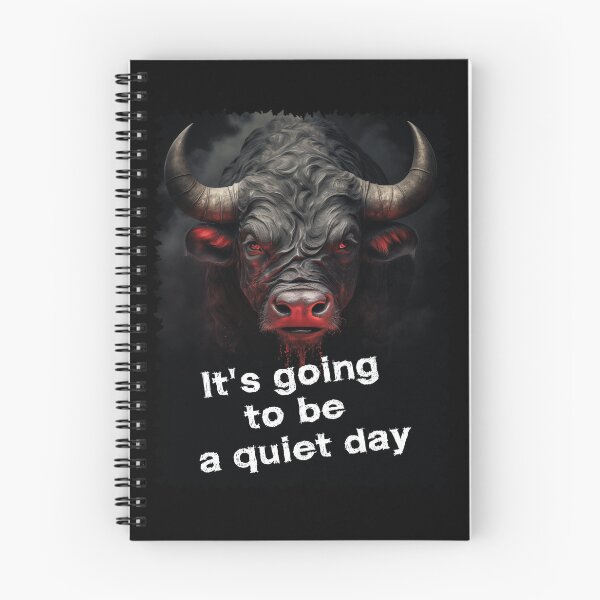 Item preview, Bull - It's going to be a quiet day designed and sold by AlCamillo.