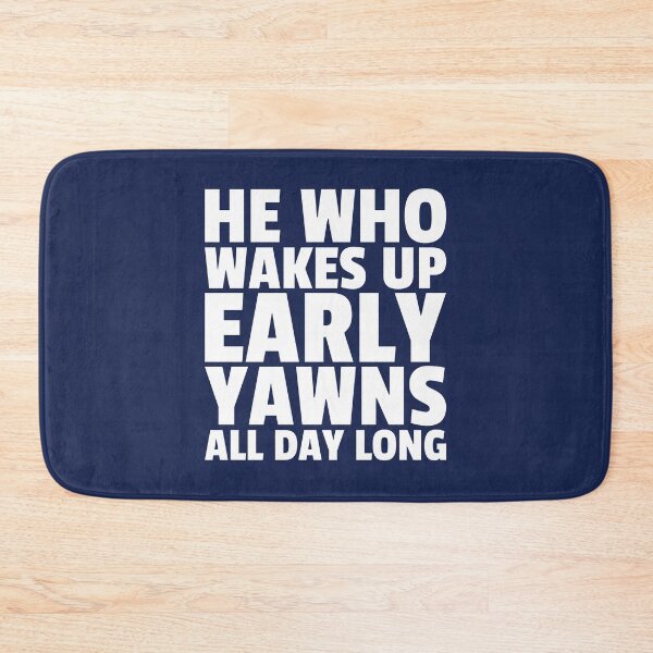Item preview, Wakes Up Early Yawn All Day - Funny Sleepy Quotes - Wake Up Humor designed and sold by WIZECROW.