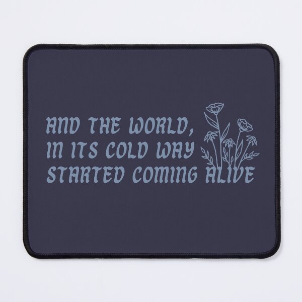 Item preview, and the world in its cold way started coming alive designed and sold by Hannah Rosen.