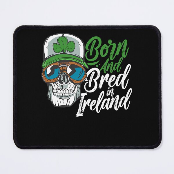 Item preview, Born And Bred In Ireland St. Patricks Day Irish Leprechaun designed and sold by BalladOfZeus.