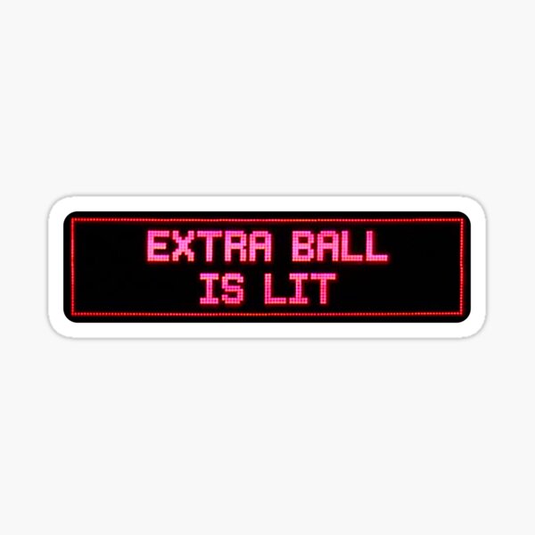 Item preview, Extra Ball designed and sold by Lefanstouf.