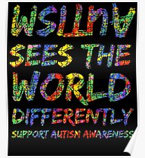 Autism Sees the World Differently Support Autism Awareness Puzzle Paint Splash Poster