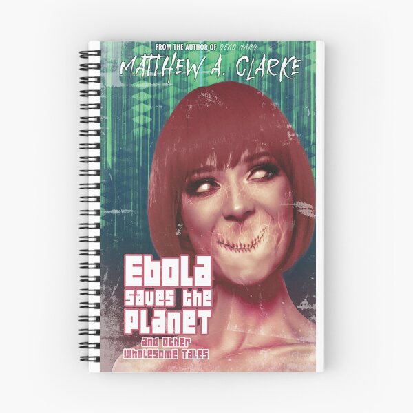 Item preview, Ebola Saves the Planet! and Other Wholesome Tales designed and sold by MCHorror.