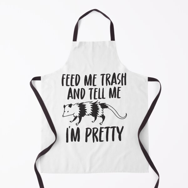 Item preview, Feed Me Trash and Tell Me Im Pretty funny Opossums Lover designed and sold by teeshop87.