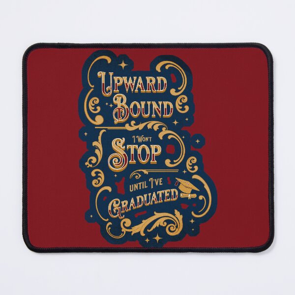 Item preview, Upward Bound I Won't Stop until I've Graduated designed and sold by SGillum.